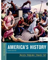 BFW's America's History: For the AP course, 8e