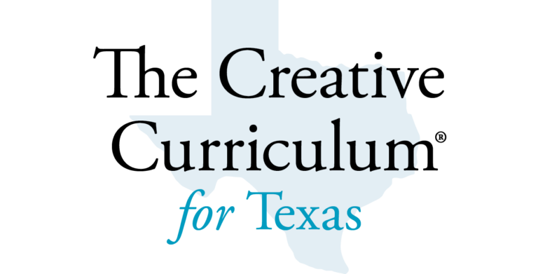 The Creative Curriculum for Texas
