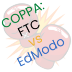 Image re: battle between FTC and EdModo re: COPPA Compliance: