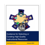 Cover page image of whitepaper on selecting high-quality K-12 curricula. The paper is tiled, Guidance for Selecting or Curating High-Quality Instructional Resources.